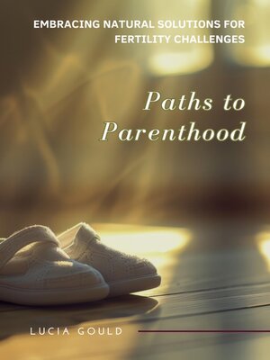 cover image of Paths to Parenthood